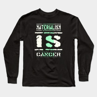 quote on material value Long Sleeve T-Shirt